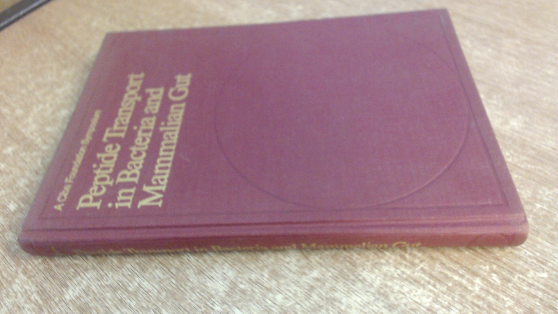 Peptide Transport in Bacteria and Mammalian Gut book