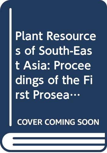 Plant Resources of South-East Asia: Proceedings of the First Prosea International Symposium, 22-25 May 1989, Jakarta, Indonesia Mathematics