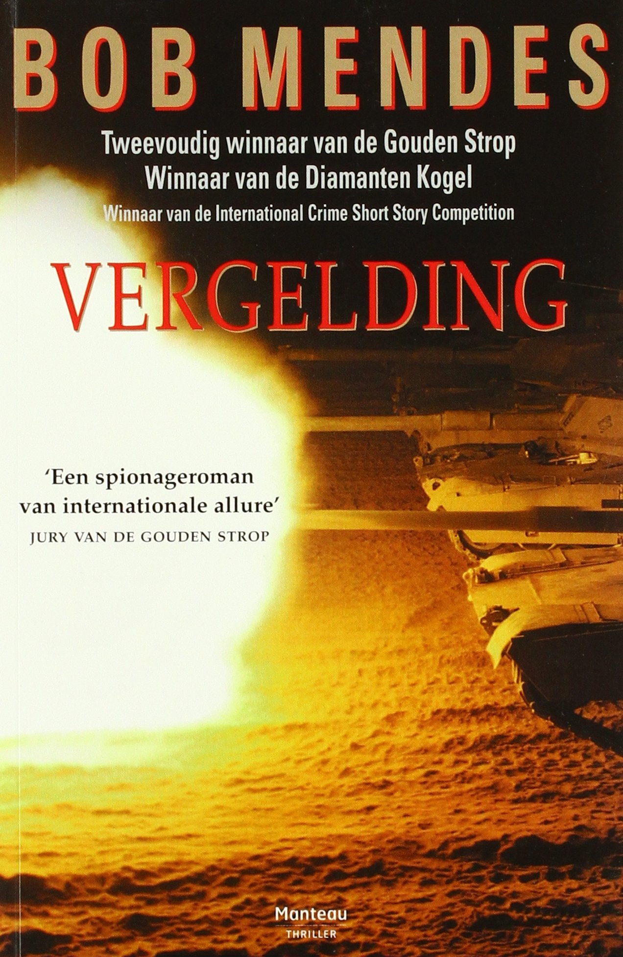 Vergelding: voorspel tot Saddams oorlog : faction-thriller book