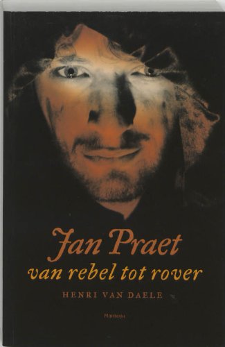 Jan Praet: van rebel tot rover Books