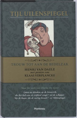Tijl Uilenspiegel: trouw tot aan de bedelzak Books