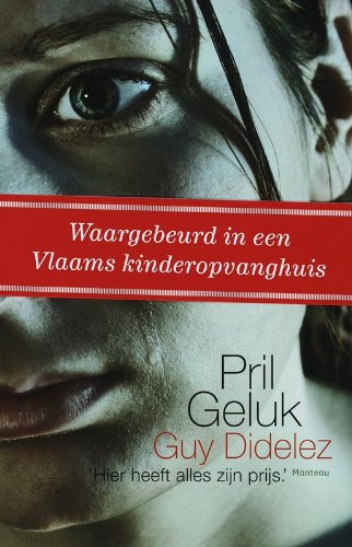 Pril geluk: naar het levensverhaal van Anne Thielemans Fiction
