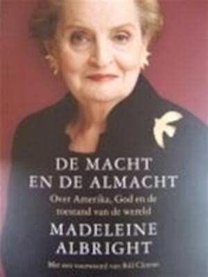 De macht en de almacht: over Amerika, God en de toestand van de wereld book