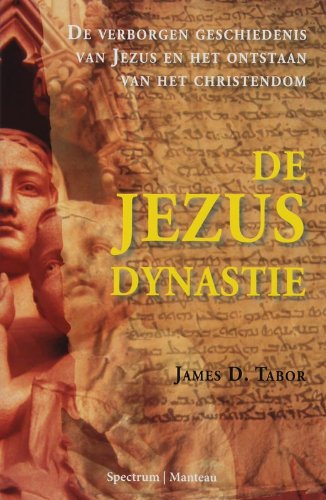 De Jezus-dynastie: de verborgen geschiedenis van Jezus en het ontstaan van het christendom Memories