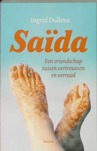 Saïda: een vriendschap tussen vertrouwen en verraad Books