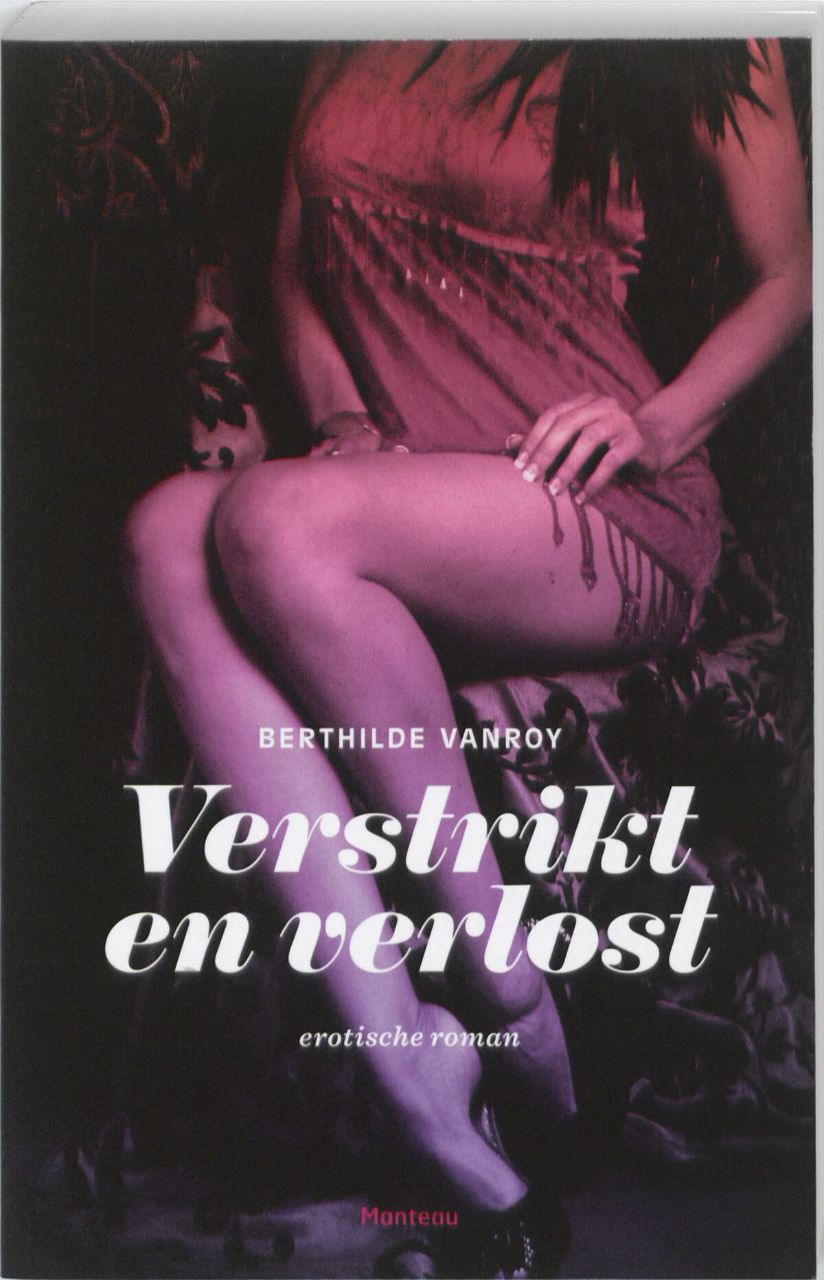 Verstrikt en verlost: erotische roman book
