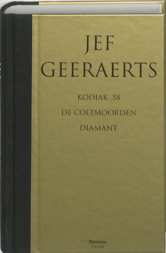 Kodiak .58 ; De coltmoorden ; Diamant: beavat de titels, Kodiak.58, De coltmoorden, Diamant book