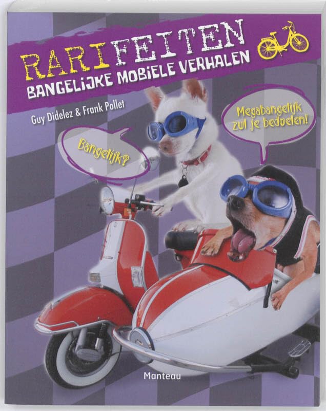 Megabangelijke mobiele verhalen (Rarifeiten, 2) Novels & Short Stories
