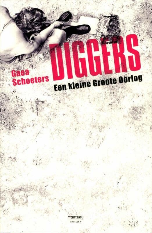 Diggers: een kleine Groote Oorlog (Manteau Thriller) Contemporary literature