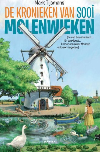 De kronieken van sooi molenwieken Novels & Short Stories