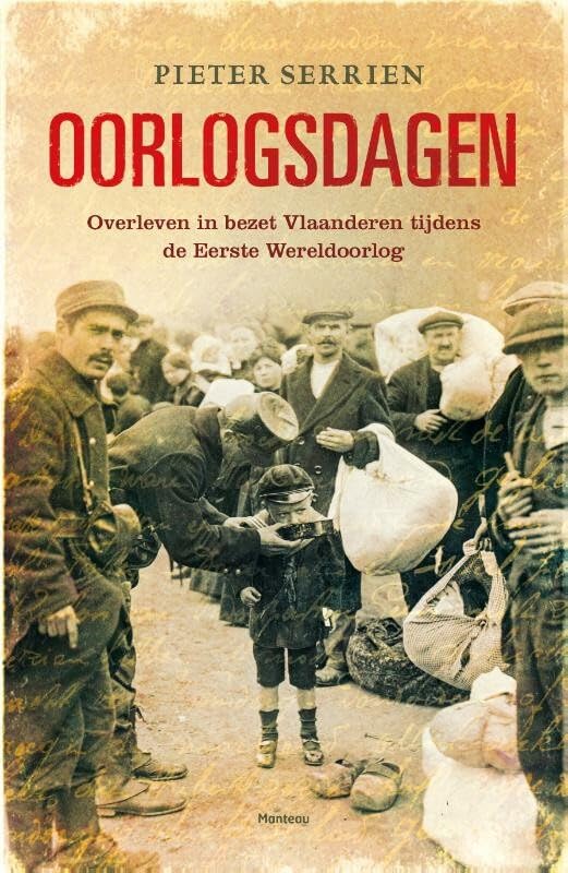 Oorlogsdagen: overleven in bezet Vlaanderen 1914-1918 book