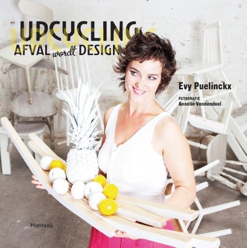 Upcycling, afval wordt design Leisure, Home & Garden
