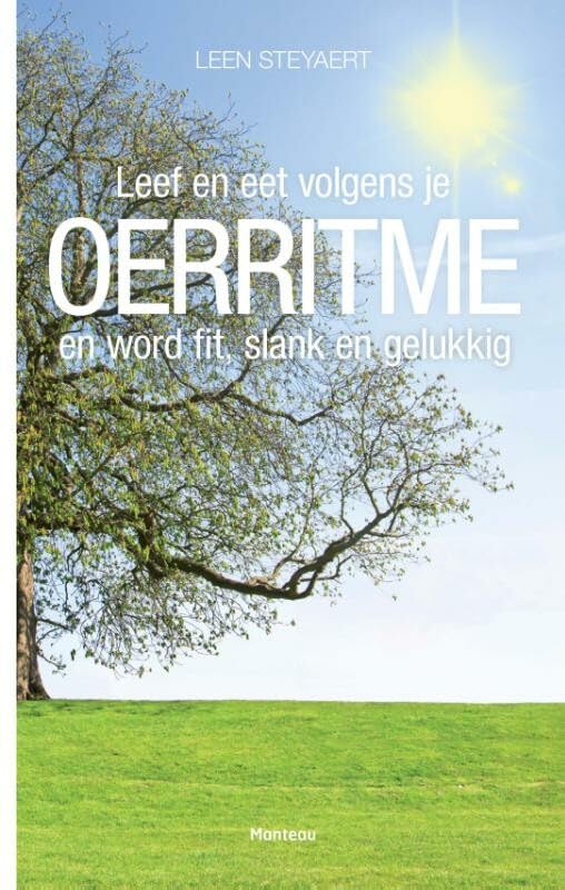 Oerritme: leef en eet volgens je oerritme en word fit, slank en gelukkig Social Sciences