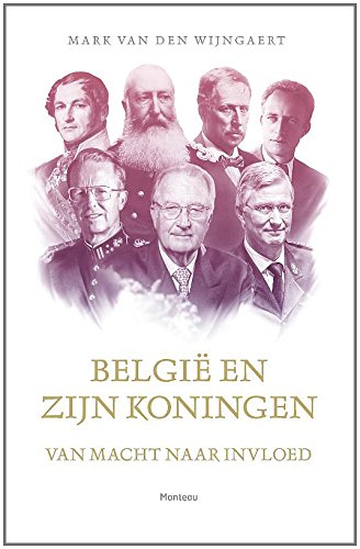 België en zijn koningen: van macht naar invloed book