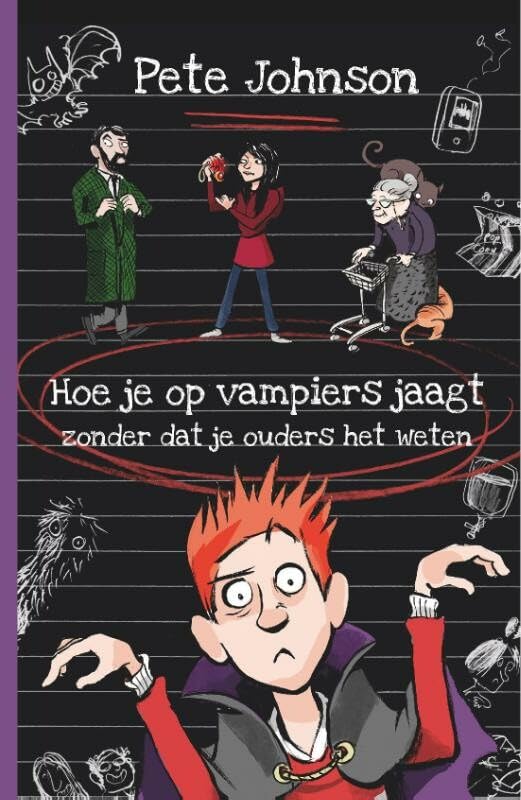 Hoe je op vampiers jaagt zonder dat je ouders het weten: zonder dat je ouders het weten book
