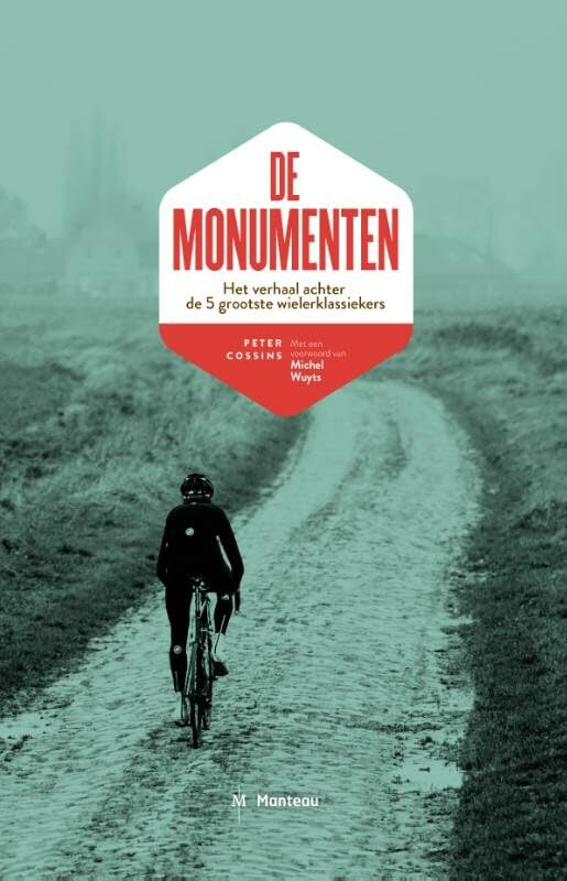 De monumenten: het verhaal achter de 5 grootste wielerklassiekers book