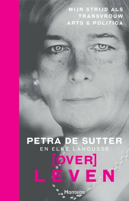 (Over)Leven: mijn strijd als transvrouw arts & politica Social Sciences