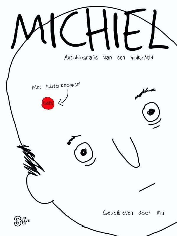 Michiel: autobiografie van een volksheld Humour & Satire