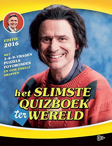 2016: editie 2016 (Het slimste quizboek ter wereld) Leisure & Fun