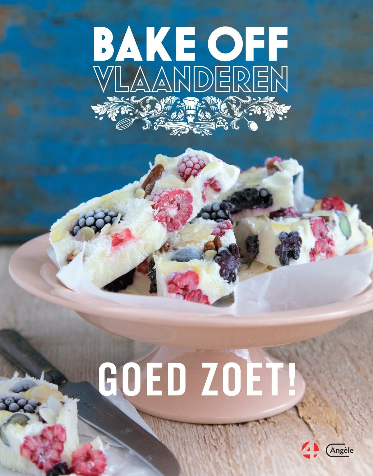 Bake Off Vlaanderen: goed zoet! book
