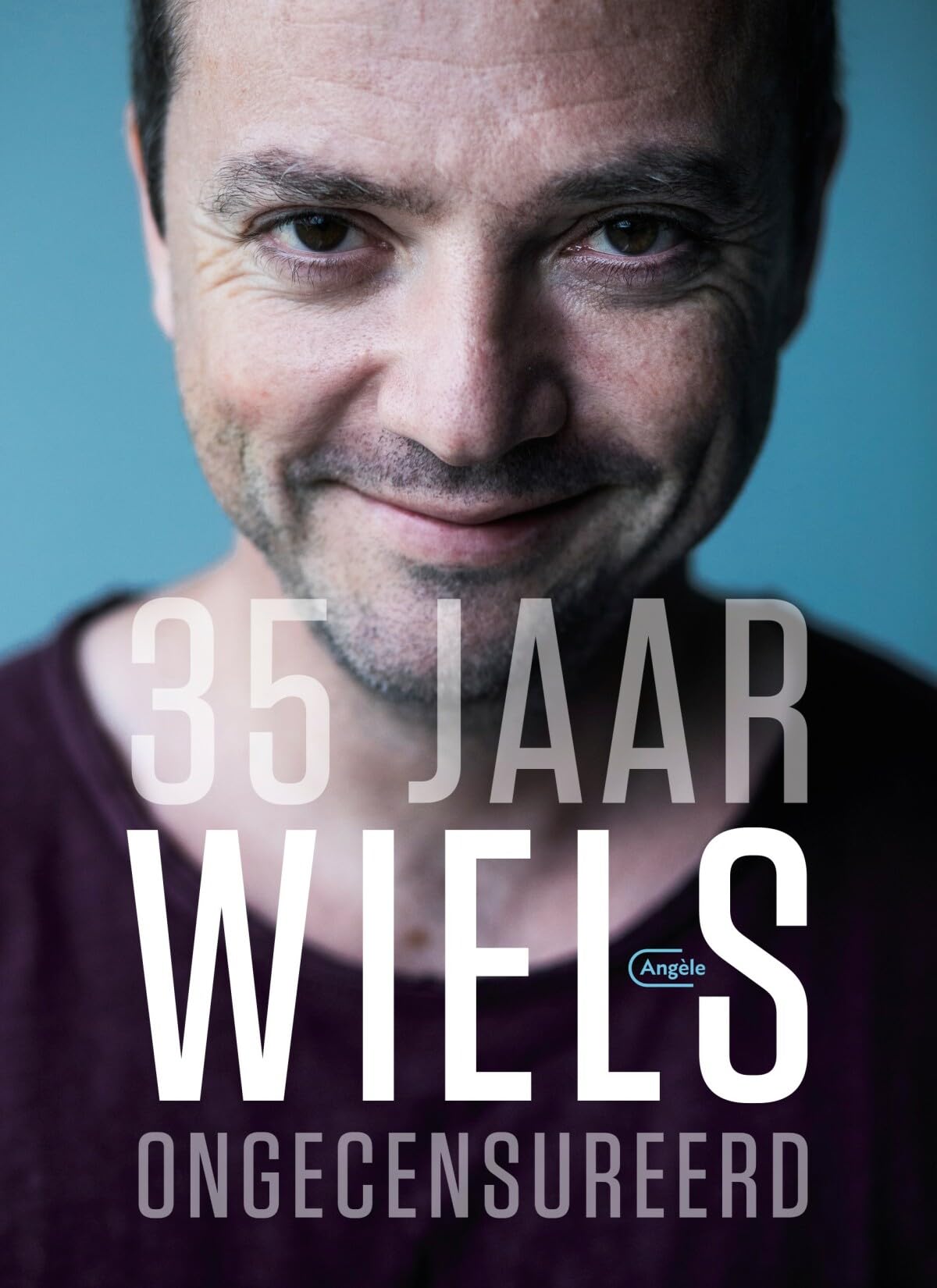 35 jaar Wiels ongecensureerd: ongecensureerd book