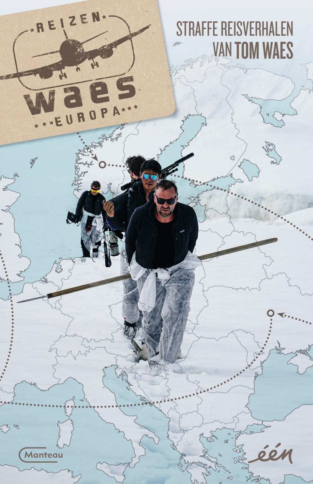 Reizen Waes Europa: straffe reisverhalen van Tom Waes book