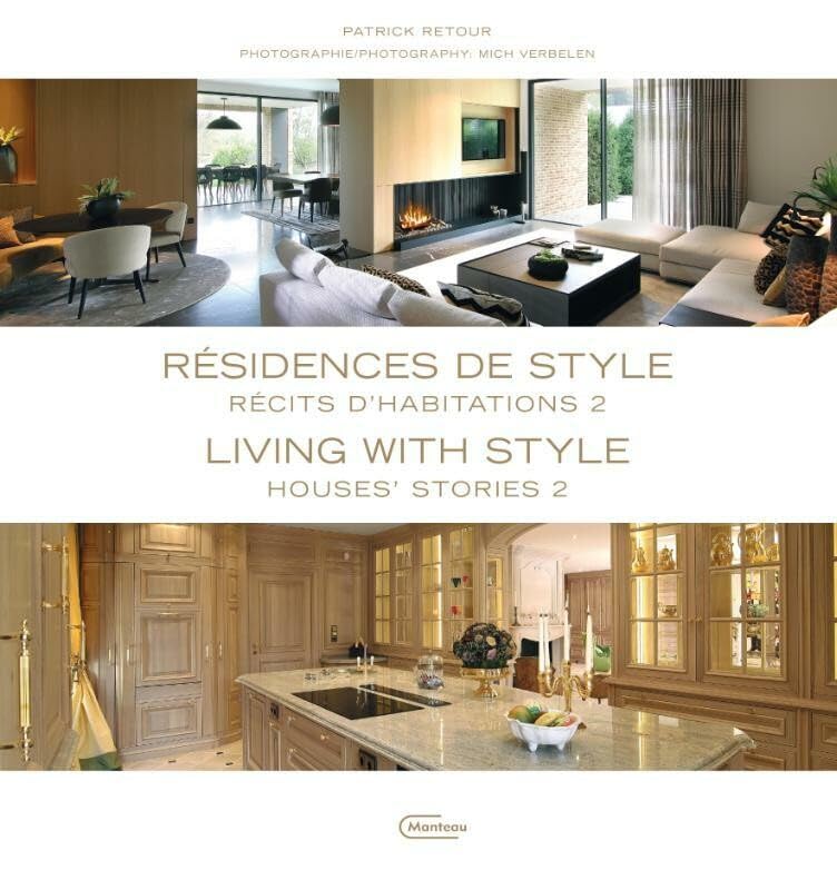 Résidences de style 2 / Living with Style 2: Récits d'habitations / Houses'Stories book
