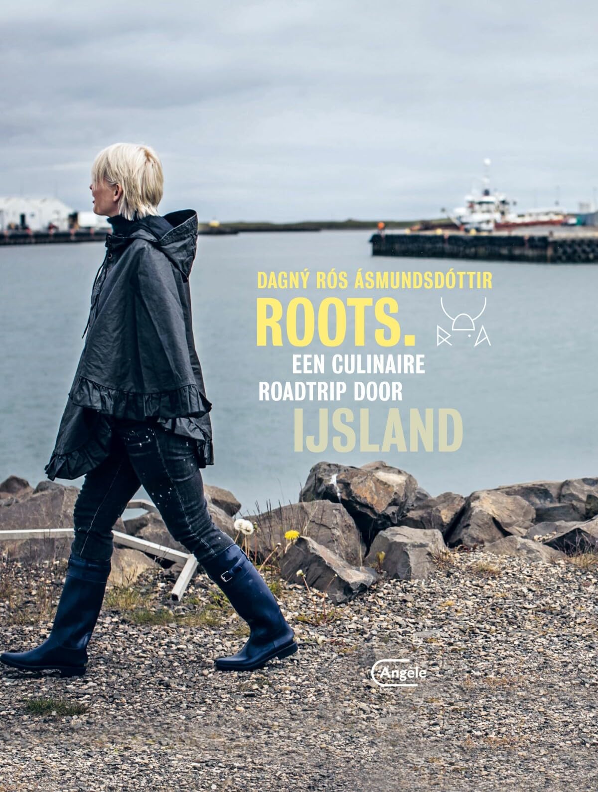 Roots: een culinaire roadtrip door IJsland book