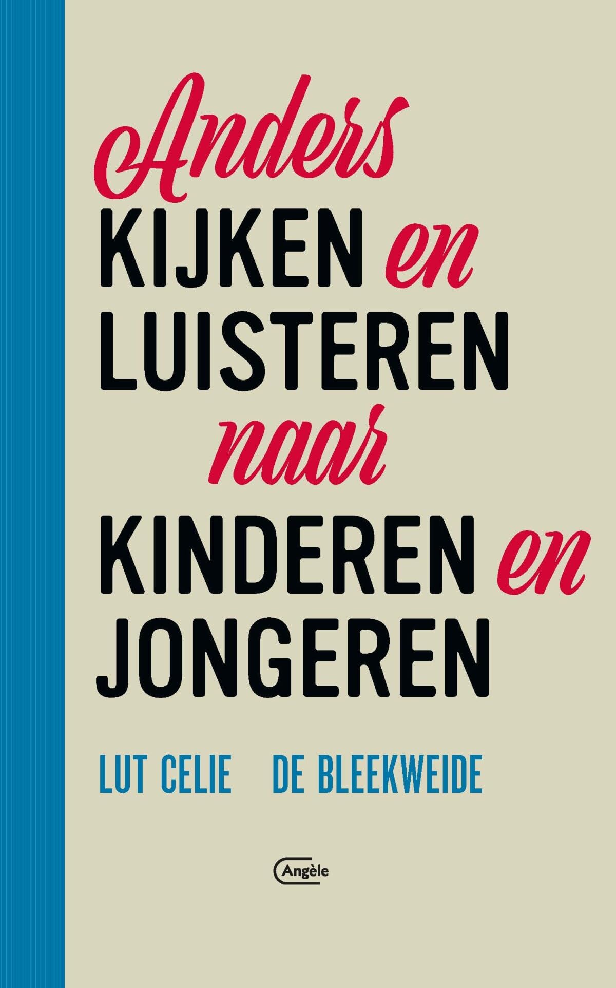 Anders kijken en luisteren naar kinderen en jongeren book