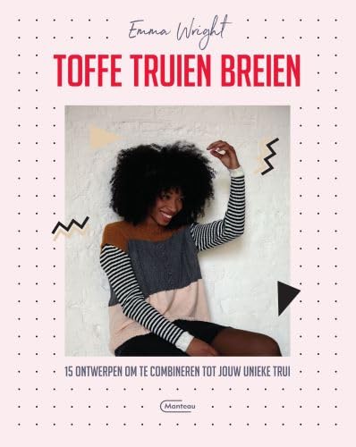Toffe truien breien: 15 ontwerpen om te combineren tot jouw unieke trui book