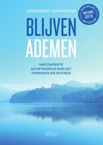 Blijven ademen: hartcoherentie als antwoord op burn-out, hyperventilatie en stress book