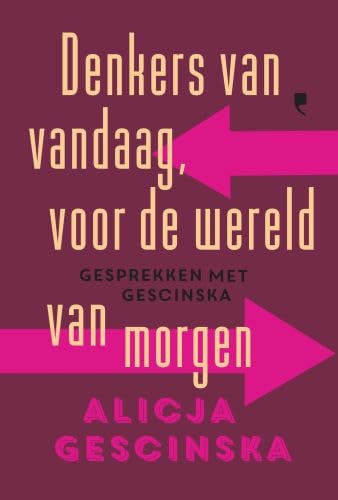 Denkers van vandaag, voor de wereld van morgen Philosophy