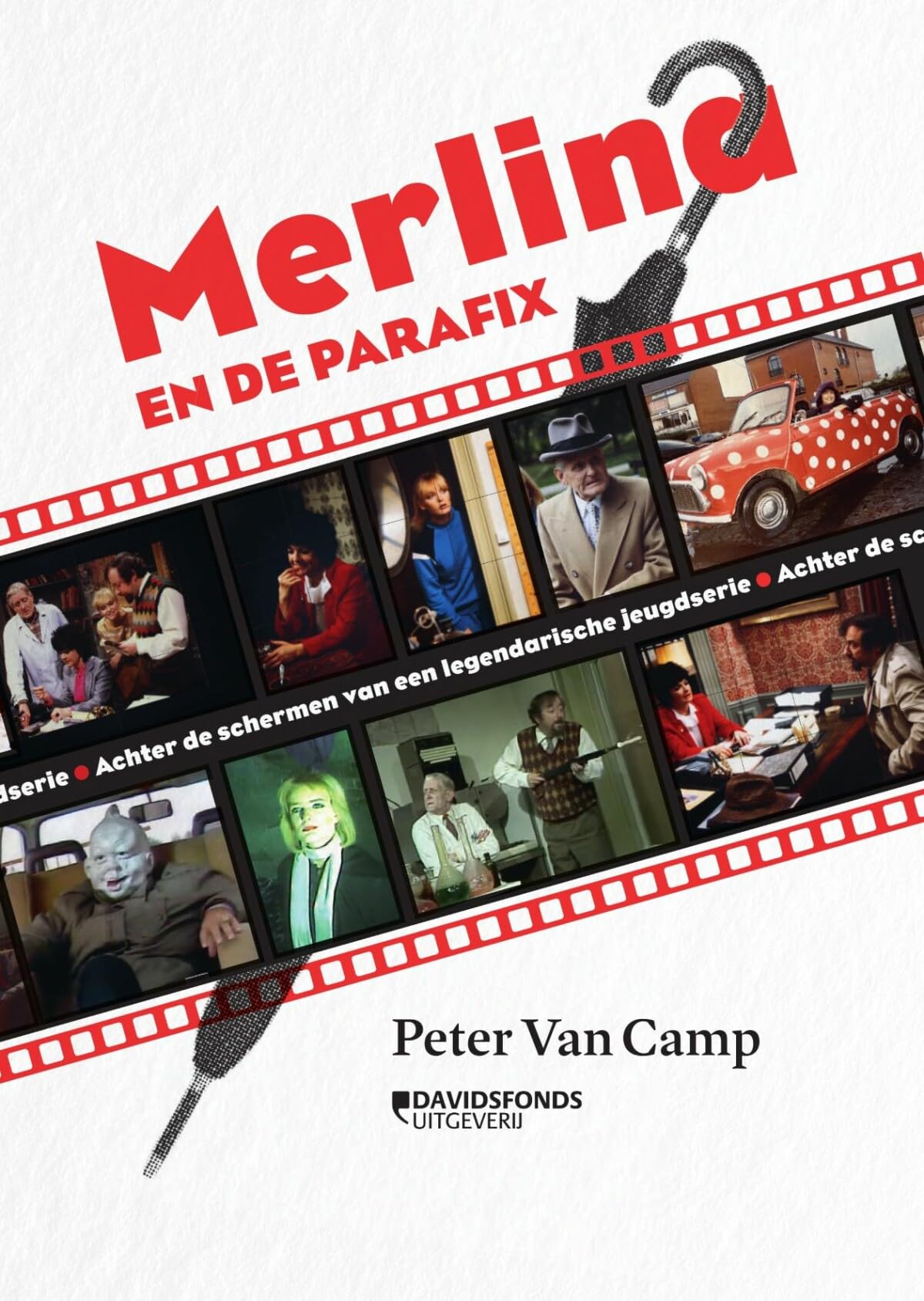 Merlina en de parafix: achter de schermen van een legendarische jeugdserie book