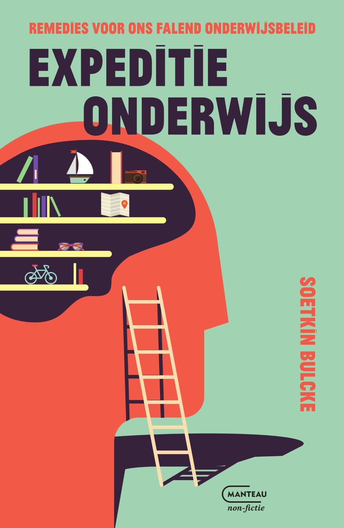 Expeditie onderwijs: Remedies voor ons falend onderwijsbeleid book