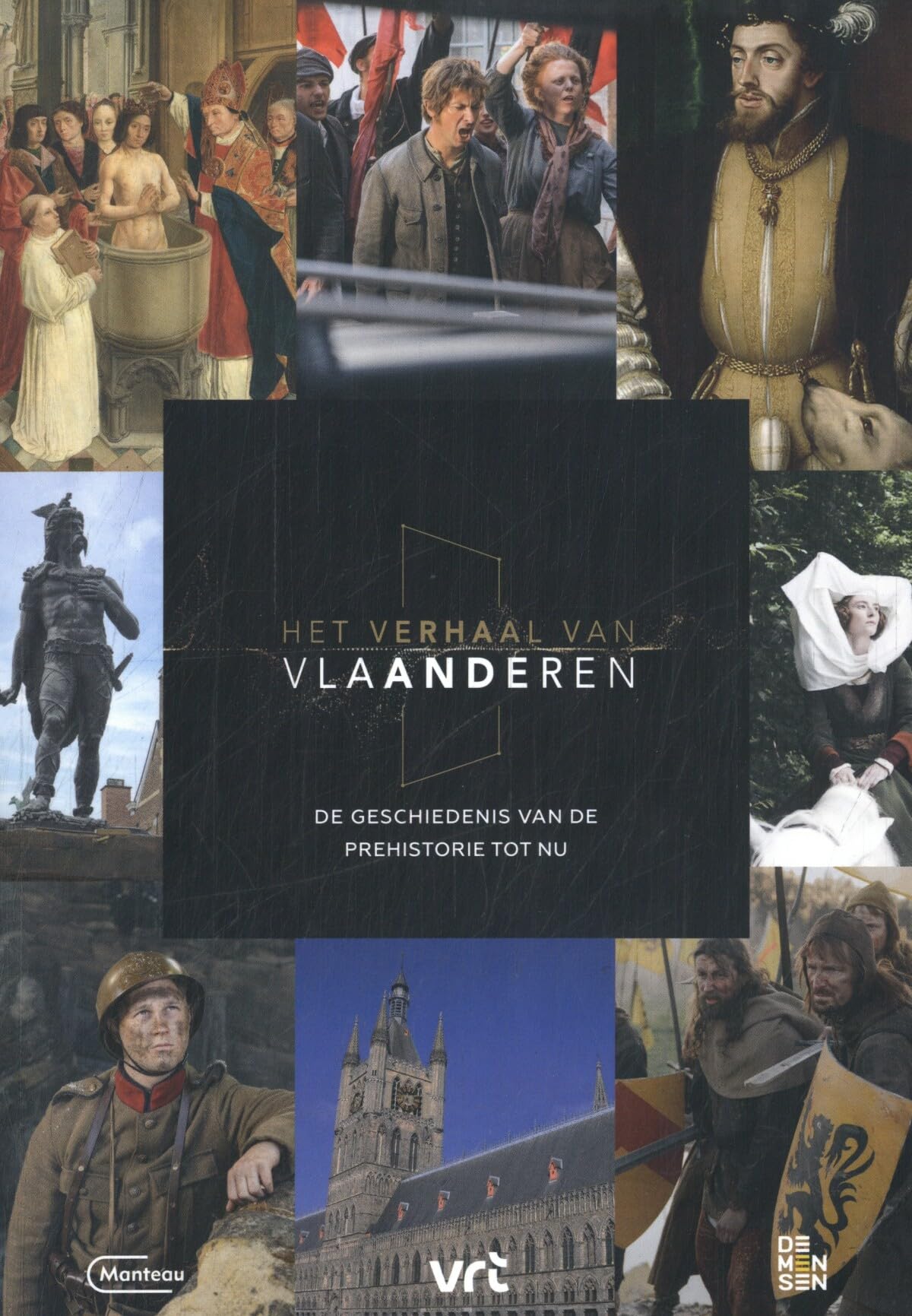 Het verhaal van Vlaanderen: de geschiedenis van de prehistorie tot nu book