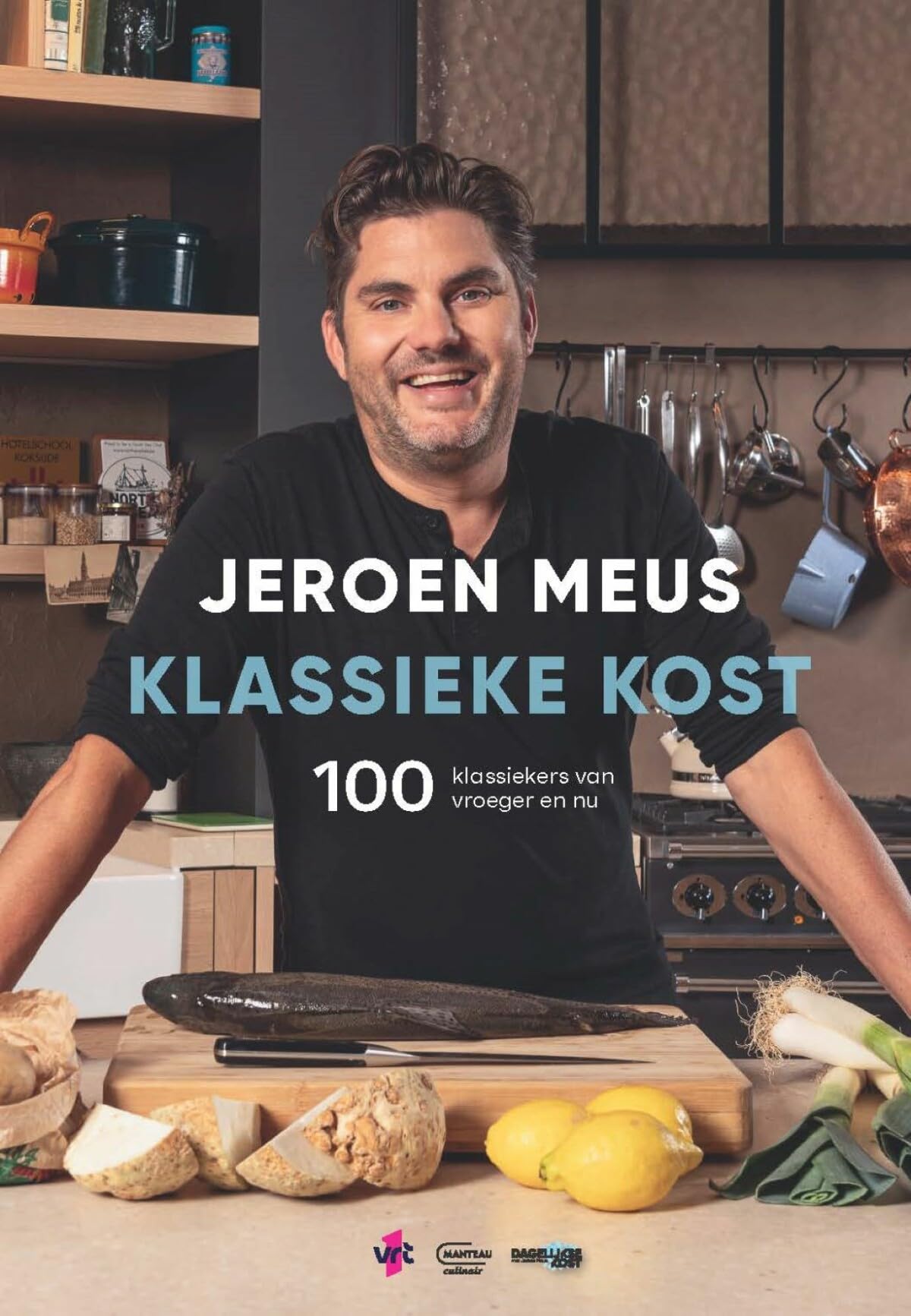 Klassieke kost: 100 klassiekers van vroeger en nu book