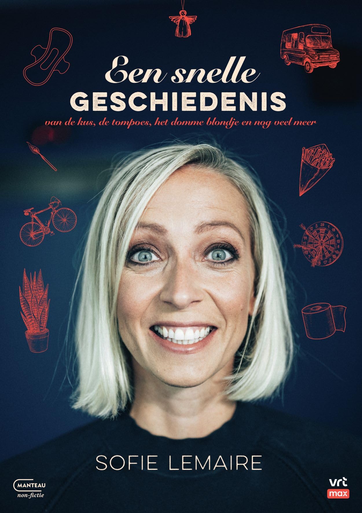Een snelle geschiedenis: van de kus, de tompoes, het domme blondje en nog veel meer book