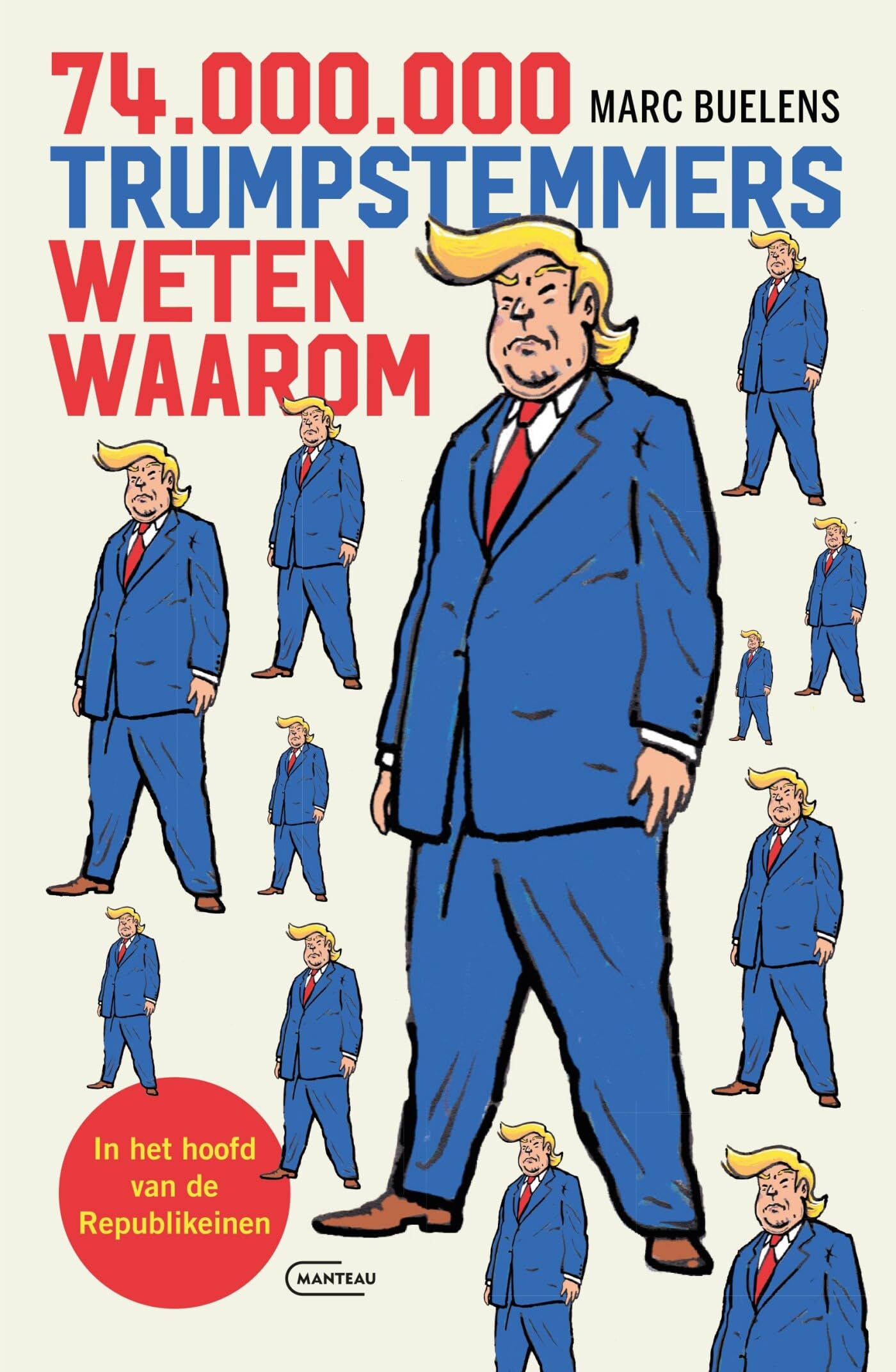74.000.000 Trumpstemmers weten waarom book