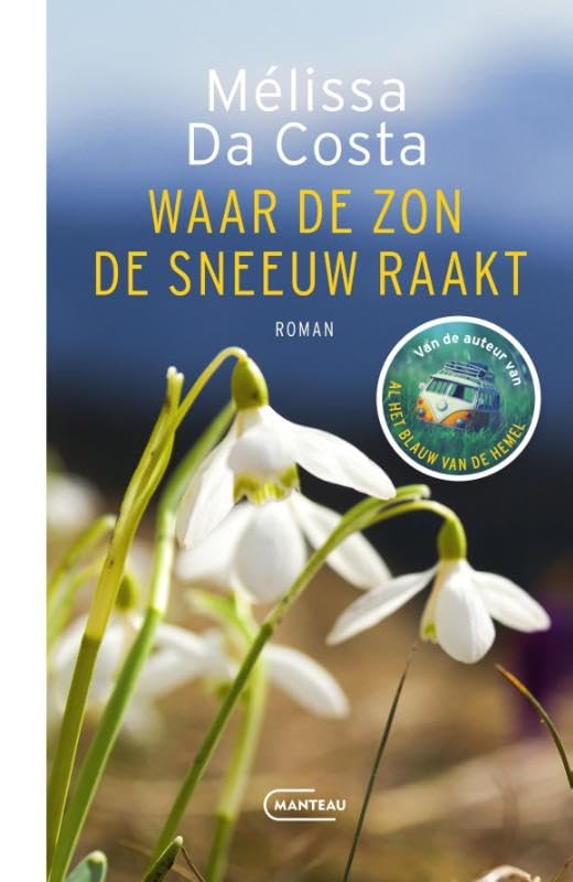 Waar de zon de sneeuw raakt Contemporary literature