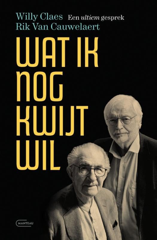 Wat ik nog kwijt wil. Een ultiem gesprek Social Sciences