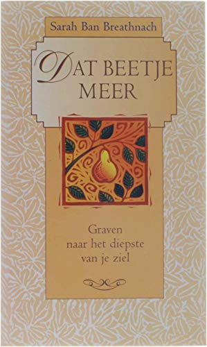 Dat beetje meer: graven naar het diepste van je ziel Religion & Esotericism