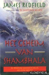 Het geheim van Shambhala: op zoek naar het elfde inzicht book