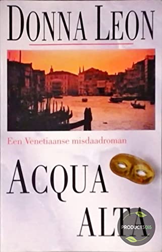 Acqua Alta: Een venetiaanse misdaadroman Contemporary literature