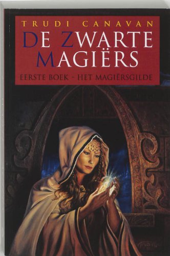 Het magiërsgilde (De zwarte magiërs, 1) Contemporary literature