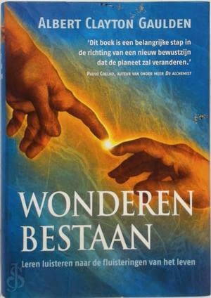 Wonderen bestaan: leren luisteren naar de fluisteringen van God book