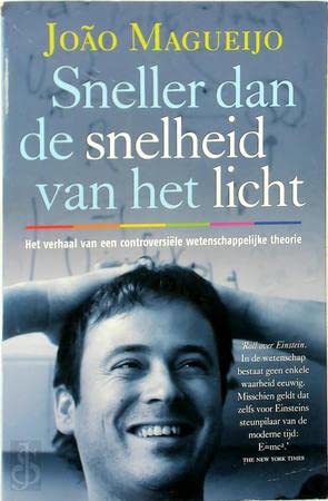 Sneller dan de snelheid van het licht: het verhaal van een controversiele wetenschappelijke theorie book