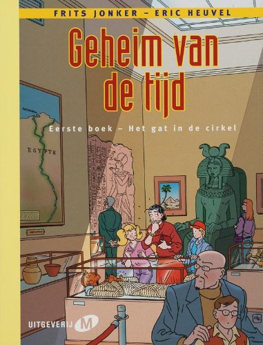 Geheim van de tijd 1: Het gat in de cirkel book