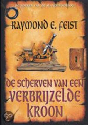 Slangenoorlog 4 Scherven verbrijzelde kroon (De boeken van de Slangenoorlog, 4) Contemporary literature