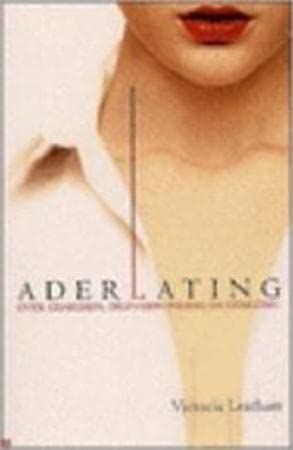 Aderlating: over geheimen, zelfverminking en genezing book