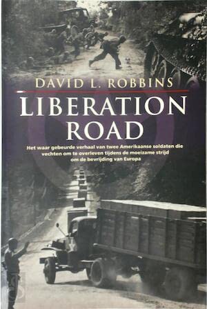 Liberation Road: een roman over de Tweede Wereldoorlog en de Red Ball Express book
